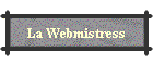 La Webmistress